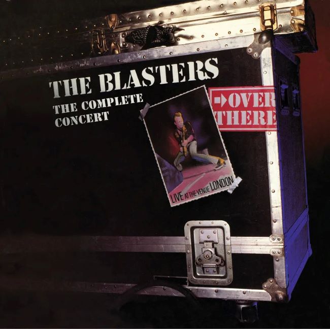 Blasters ,The - Over There: Live At The Venue London 1982 Ltd !